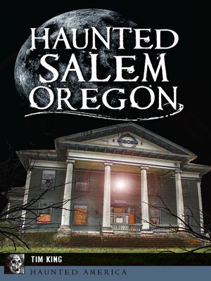 cover image of Haunted Salem, Oregon
